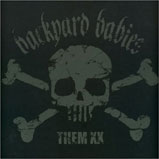 Backyard Babies - Them XX