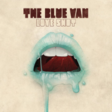 The Blue Van - Love Shot
