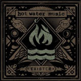 Hot Water Music - Exister