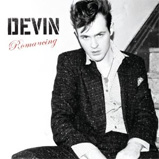 Devin - Romancing 