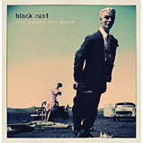 Black Rust - The Gangs Are Gone