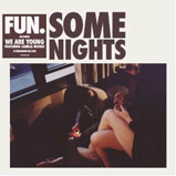 Fun. - Some Nights
