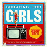 <br>Scouting For Girls - Everybody Wants To Be On TV