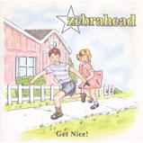 Zebrahead - Get Nice!