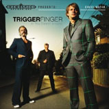 Triggerfinger - All This Dancin' Around