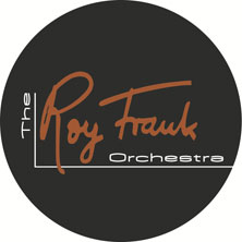 The Roy Frank Orchestra - Tour 2011/2012