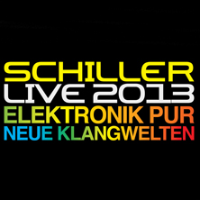 Schiller - Live 2013 KÖLN - Tickets