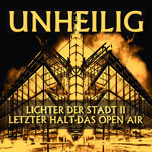 Unheilig: Lichter der Stadt II - Letzter Halt - Das Open Air