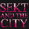 Sekt And The City - Eine Comedy Revue