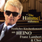 Heino: Die Himmel r&uuml;hmen II - Die Kirchentournee mit Franz Lambert und Chor