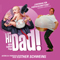 Hi Dad. Hilfe Endlich Papa! - Freiberger Sommern&auml;chte