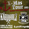 K&auml;rbholz, 9mm, King Kongs Deoroller u.a.: X-Mas Tour 2013 - Rastlos Volle Kraft
