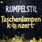 15. Berliner Taschenlampenkonzert mit Rumpelstil