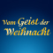Vom Geist der Weihnacht