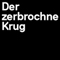 Der zerbrochne Krug