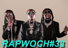 RAPWOCH#33 – News von: Pashanim & Symba, Gzuz, Migos x Young Thug x Travis Scott, Tupac u. a.