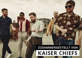 Die KAISER CHIEFS bringen uns ein neues HEADLINER Mixtape mit Feel-Good-Vibes vom Feinsten