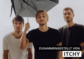 Punkrock marsch: ITCHY kredenzen uns ein Mixtape, zu dem man herrlich abrocken kann