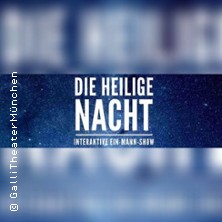 Die Heilige Nacht | Galli Theater M&uuml;nchen