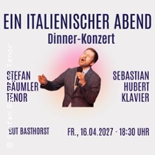 Dinner-Konzert Ein italienischer Abend - Arien, Canzoni & Welthits auf Gut Bastho