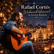 Rafael Cort&eacute;s: Weihnachtskonzert