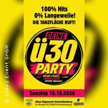 Deine Ü30 Party - Deine Stadt - Deine Leute - Deine Musik