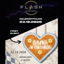 Flash Club & Savaya Afterwiesen - Neueröffnung Flash Club