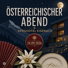 Servus &Ouml;sterreich! Im Berghotel Eisenach