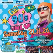 90s only - die 90er Party in Dormagen