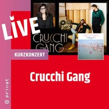 KurzKonzert&Interview w/ Crucchi Gang