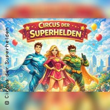 Circus der Superhelden in Diepholz