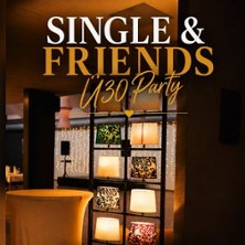 Single & Friends &Uuml;30 Party
