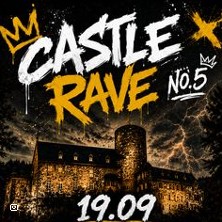 Castle Rave No. 5 -  Auf der Burg Heimbach