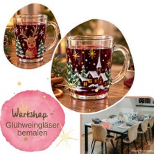 Workshop Gl&uuml;hweingl&auml;ser bemalen