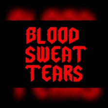 Blood. Sweat. Tears.- WUK Theater Quartier