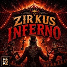 Zirkus Inferno - Willes Welt