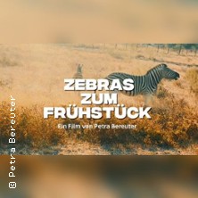 Zebras zum Fr&uuml;hst&uuml;ck - von & mit Petra Bereuter
