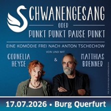 Schwanengesang - Kom&ouml;die mit Cornelia Heyse u. Matthias Brenner