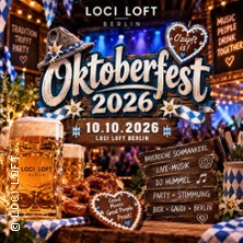 Oktoberfest 2026 - Wiesn-Party in Berlin-Reinickendorf | LOCI LOFT