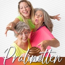 Die Pralinetten - Comedy zum Anbei&szlig;en!