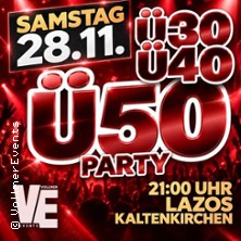 &Uuml;30 / &Uuml;40 / &Uuml;50 Party - For ever Young