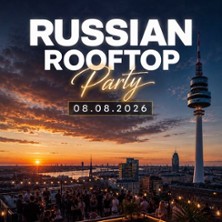 Russian Rooftop Party Hamburg