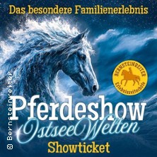 Pferdeshow Ostseewelten - 
Reithalle Hirschburg