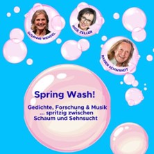 Spring Wash! - spritzig zwischen Schaum und Sehnsucht