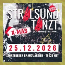 Stralsund Tanzt! - X Mas Edition - St&ouml;rtebeker Brauquartier