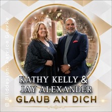 Kathy Kelly & Jay Alexander | Glaub an dich!