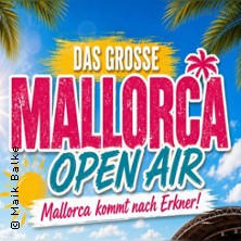 Das große Mallorca Open Air - Mallorca kommt nach Erkner!