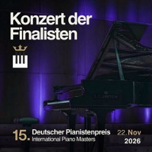 15. Deutscher Pianistenpreis 2026 | Konzert der Finalisten