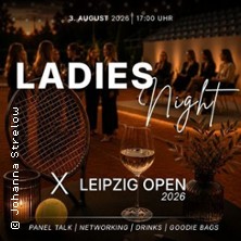Ladies Night X Leipzig Open 2026 | VIP Ladies Night