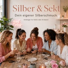 Silber & Sekt &ndash; JGA-Schmuckworkshop